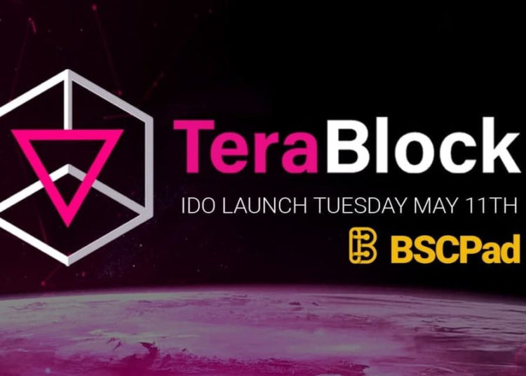 TeraBlock Will Launch Its Initial DEX Offering on BSCPad at May 11
