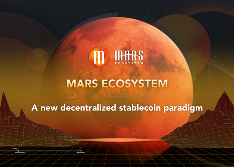 Mars Ecosystem – A new decentralized stablecoin paradigm