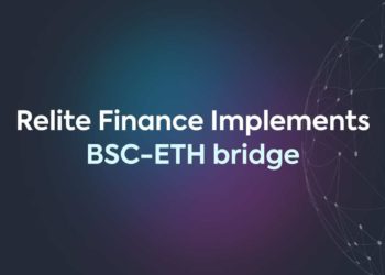 Relite Finance Implements Ethereum-BSC Bridge