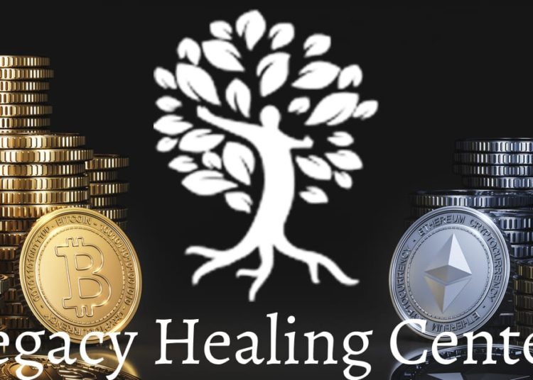 Legacy Healing Center Accepts Crypto Payment Option for More Addiction Treatment