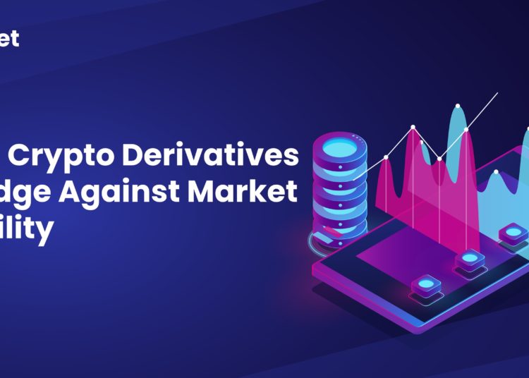 How to Use Crypto Derivatives to Hedge Against Market Volatility