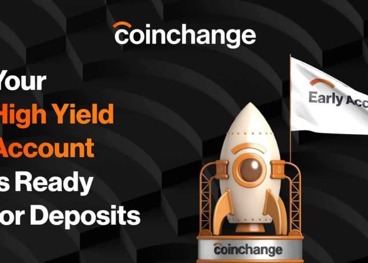 Coinchange Launches Early Access To High Yield Account