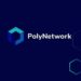 Poly Network Announces That All The Tokens Stolen In $610M Attack Have Been Returned