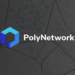 Poly Network ‘White Hat’ Hacker Returns $342 Million, Claims The Exploit Was Done ‘For Fun’