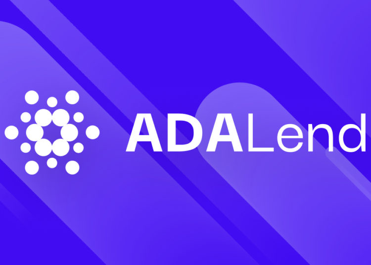 ADALend Is Building a Cardano Native, Scalable and Decentralized Lending Protocol – Sponsored Bitcoin News