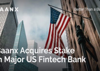 Baanx Acquires Stake in Major US Fintech Bank – Press release Bitcoin News