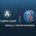 PSG welcomes Crypto.com as the club’s first official crypto platform partner