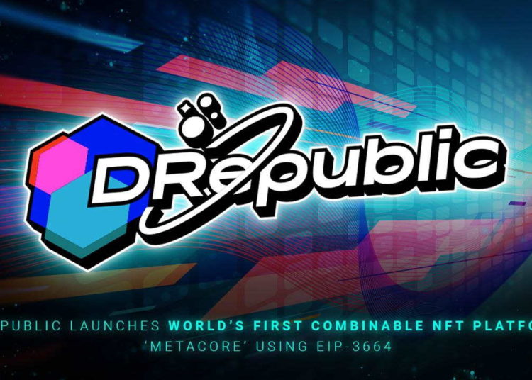 DRepublic Launches Combinable NFT Platform, ‘MetaCore’ Using EIP-3664 – Press release Bitcoin News