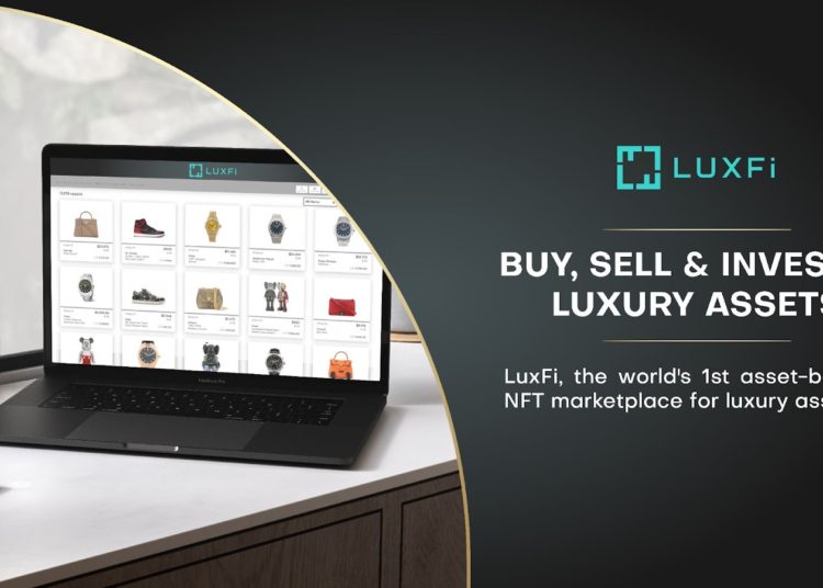 How to Invest in LuxFi – the Luxury Asset-Backed NFT Marketplace – Sponsored Bitcoin News