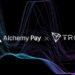 Alchemy Pay Integrates With TRON to Enable TRX Payment and Investment – Sponsored Bitcoin News