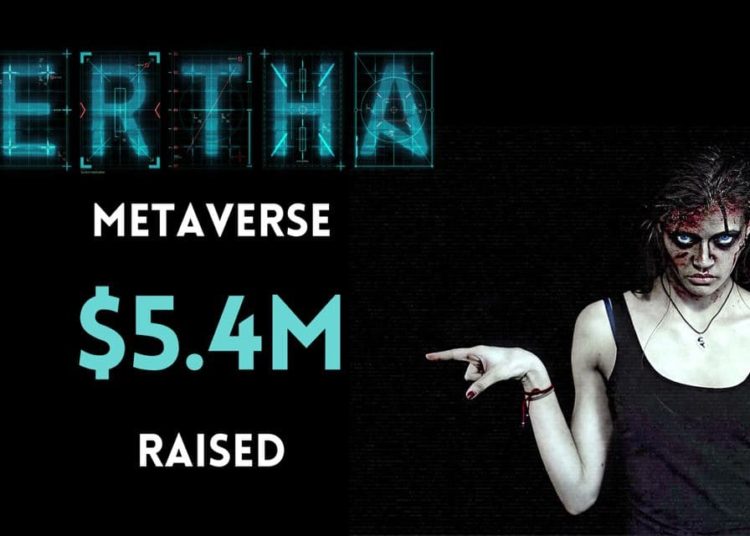 Ertha Metaverse Raises $5.4M – Sponsored Bitcoin News