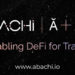 Abachi Aims to Converge Traditional Finance with DeFi