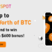 Exciting Welcome Rewards of up to $20 BTC Await – Sponsored Bitcoin News