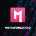 Metaworldpad, Metahero, & EverDome – Top Metaverse Projects to Explode This Year