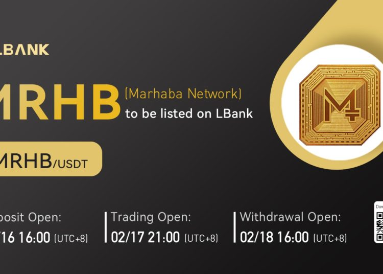 LBank Exchange Will List Marhaba Network (MRHB) on February 17, 2022 – Press release Bitcoin News