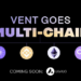 Decentralized Launchpad, Vent Finance Is Going Multi-chain, Adds Ethereum and BSC Networks