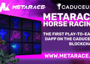 MetaRace Horse Racing, the First “Play to Earn” DApp on the Caduceus Blockchain – Press release Bitcoin News