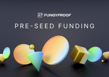 FungyProof Raises $1M Pre-Seed Round to Bring Transparency and Credibility to NFTs