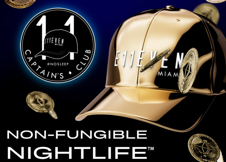 11 CAPTAIN’S CLUB NFT INTRODUCES FIRST-OF-ITS-KIND NON-FUNGIBLE NIGHTLIFE™