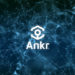 Ankr Booms by 2,000% To Become the Fastest Growing Infrastructure Company in the Web3 Space