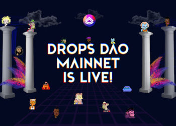 Drops DAO launches mainnet to provide loans for NFTs and DeFi assets