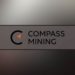 Compass Mining Leadership Steps Down Following Alleged Non-Payment Debacle