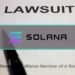 Solana Labs Accused of Selling Unregistered Securities in New Lawsuit