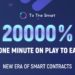 20000% in One Minute on Play to Earn Game Tothesmart – Press release Bitcoin News