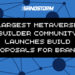 World’s Largest Metaverse Builder Community SandStorm Launches Build Proposals for Brands