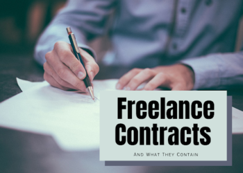 The Right Freelance Contracts And What They Contain