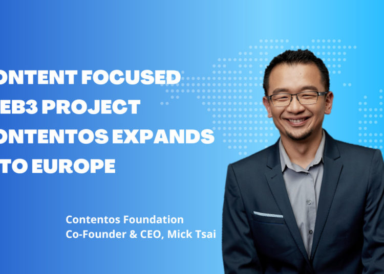 Content Focused Web3 Project Contentos Expands into Europe and Pl…
