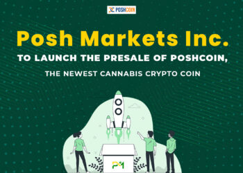 Posh Markets Inc․ to Launch the Presale of PoshCoin, the Newest Cannabis Crypto Coin – Press release Bitcoin News