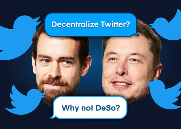 DeSo is Elon Musk and Jack Dorsey’s Answer for Decentralized Social Blockchain