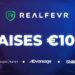 RealFevr Raises €10 Million to Build the Ultimate Web3 GameFi Sports Ecosystem