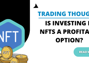 Is Investing in NFTs a Profitable Option?