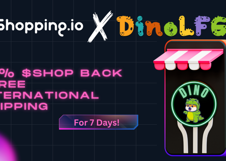 Shopping․io Integrates DINO LFG Enabling $DINO for E-Commerce Shopping – Press release Bitcoin News