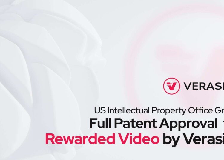 US Intellectual Property Office Grants Full Patent Approval for Rewarded Video by Verasity