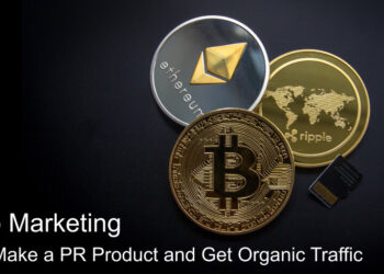 How to Make a PR Product and Get Organic Traffic