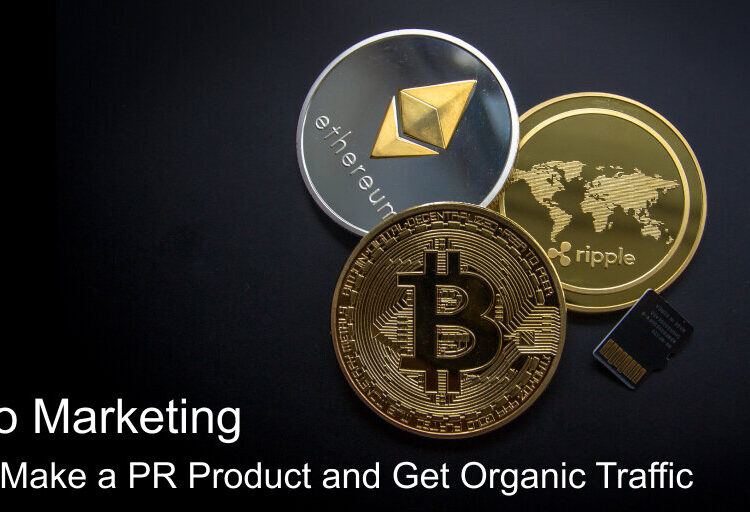How to Make a PR Product and Get Organic Traffic