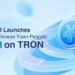 TrueUSD Launches TCNH, a TRON-Based Stablecoin Pegged to Offshore Chinese Yuan