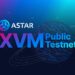 Astar Network Launches the XVM on Public Testnet, Enabling Truly Multichain Use Cases