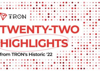 Twenty-Two Highlights from TRON’s Historic 2022