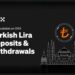 OKX Launches Turkish Lira Deposits and Withdrawals