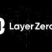 LayerZero Posts $3 Billion In Valuation, Expands Crosschain Infra
