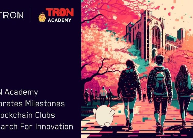 TRON Academy Celebrates Milestones as Blockchain Clubs Research for Innovation