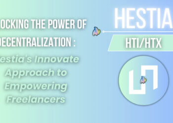 Hestia Launches a Blockchain based Freelance Platform, Redefining…
