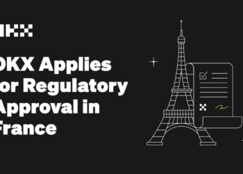 OKX Applies for Regulatory Approval in France