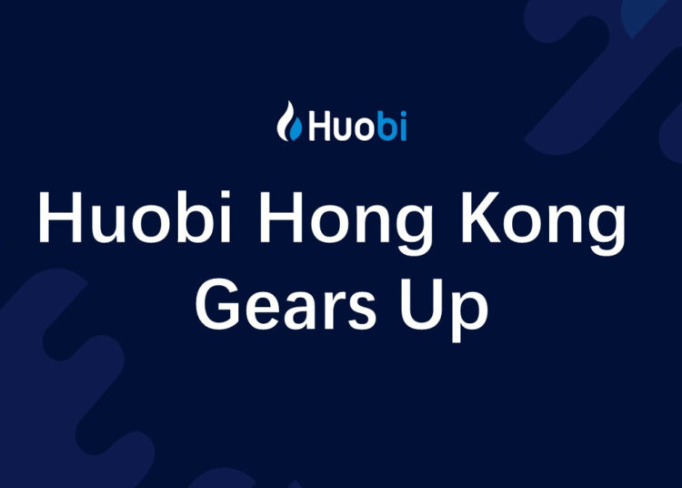 Huobi Set to Launch Trading Service in Hong Kong