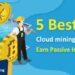 5 Best Free Cryptocurrency Cloud Mining Sites in 2023