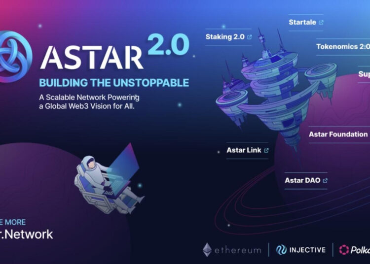 Astar Network Unveils the ‘Astar 2.0 Vision’ to Deliver Web3…